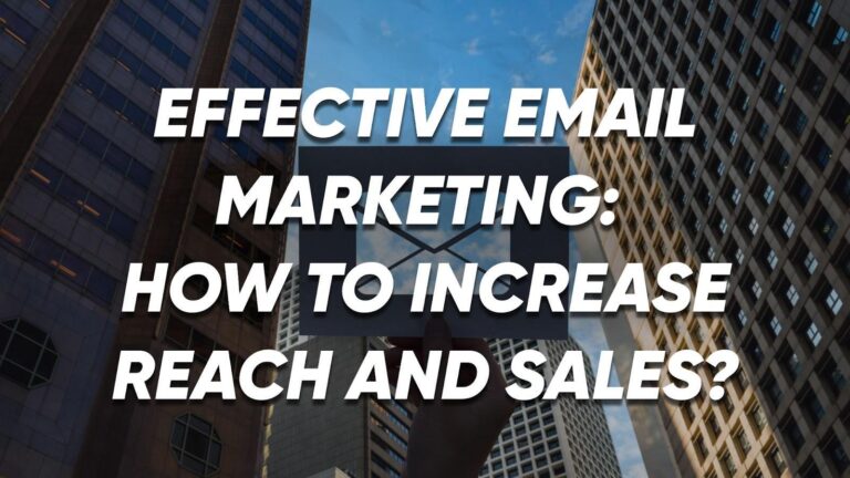 Effective email marketing: how to attract users from social networks to your email newsletter, increase reach and sales?